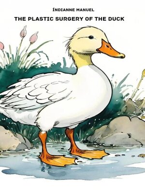 cover image of The Plastic Surgery of the Duck